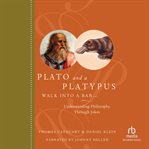 Plato and a platypus walk into a bar.... Understanding Philosophy Through Jokes cover image cdn