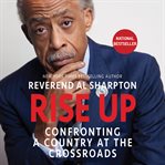 Rise up. Confronting a Country at the Crossroads cover image cdn