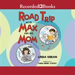Road trip with max and his mom cover image cdn