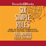 Six simple rules. How to Manage Complexity Without Getting Complicated cover image cdn