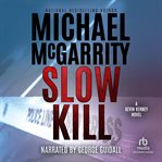 Slow kill : a Kevin Kerney novel cover image cdn