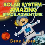 Solar system amazing space adventure cover image cdn