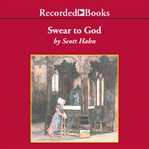 Swear to God : the promise and power of the Sacraments cover image cdn