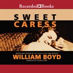 Sweet caress : the many lives of amory clay cover image cdn