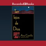 Tan lejos de dios (so far from god) cover image cdn