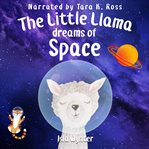 The little llama dreams of space cover image cdn