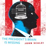 The president's brain is missing cover image cdn
