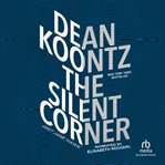 The silent corner : a novel of suspense cover image cdn