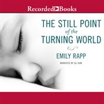 The still point of the turning world cover image cdn
