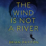 The wind is not a river cover image cdn