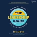 Your leadership moment. Democratizing Leadership in an Age of Authoritarianism cover image cdn