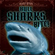 Bull sharks bite! cover image cdn