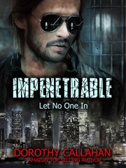 Impenetrable: let no one in cover image cdn
