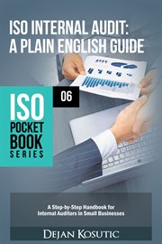 Iso internal audit – a plain english guide. A Step-by-Step Handbook for Internal Auditors in Small Businesses cover image cdn