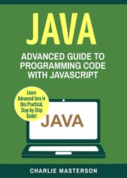 Java : advanced guide to programming code with Java cover image cdn