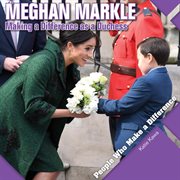 Meghan markle. Making a Difference as a Duchess cover image cdn