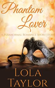 Phantom lover: a paranormal romance short story cover image cdn