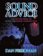 Sound advice : voiceover from an audio engineer's perspective cover image cdn