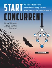 Start Concurrent : an Introduction to Problem Solving in Java with a Focus on Concurrency cover image cdn