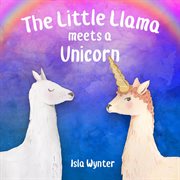 The little llama meets a unicorn cover image cdn