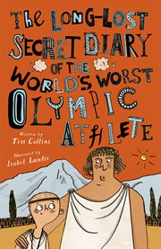 The long-lost secret diary of the world's worst olympic athlete cover image cdn