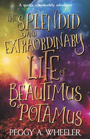 The splendid and extraordinary life of beautimus potamus cover image cdn