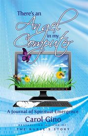 There's an angel in my computer. A Journey of Spiritual Emergence cover image cdn