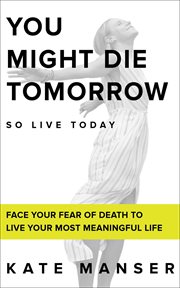 You might die tomorrow cover image cdn