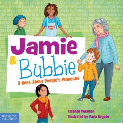 Jamie and Bubbie : a book about people's pronouns  cover image cdn