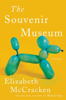 The souvenir museum : stories cover image