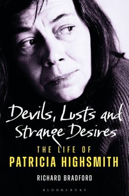 Devils, lusts and strange desires : the life of Patricia Highsmith cover image
