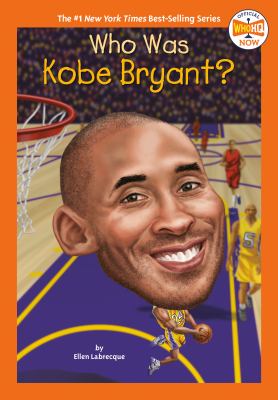 Who was Kobe Bryant? cover image
