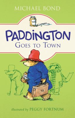 Paddington goes to town cover image
