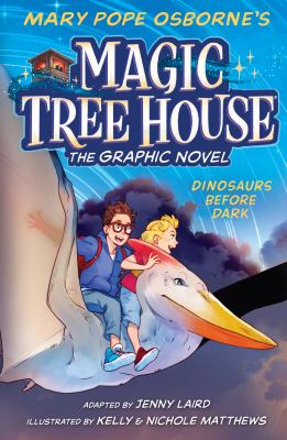 Mary Pope Osborne's Magic Tree House, the graphic novel. 1, Dinosaurs before dark  cover image cdn