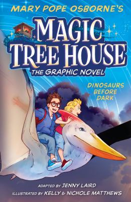 Mary Pope Osborne's Magic Tree House, the graphic novel. 1, Dinosaurs before dark cover image