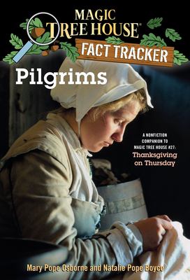 Pilgrims  : a nonfiction companion to Magic tree house #27, Thanksgiving on Thursday  cover image cdn