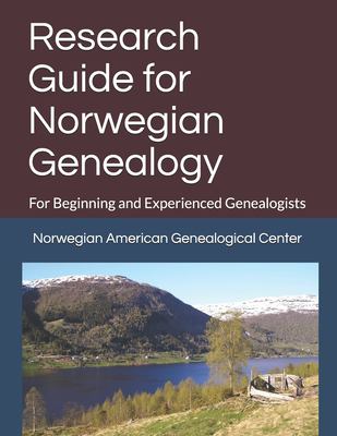 A research guide for Norwegian genealogy : for beginning and experienced genealogists cover image