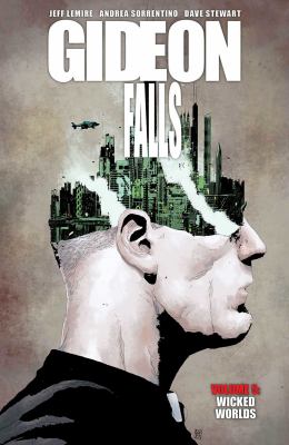 Gideon Falls. Volume 5, Wicked worlds cover image