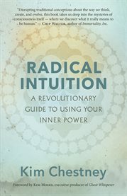 Radical intuition : a revolutionary guide to using your inner power cover image cdn