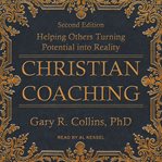 Christian coaching : helping others turn potential into reality cover image cdn