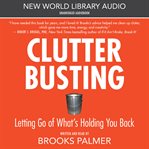 Clutter busting : letting go of what's holding you back cover image cdn