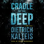 Cradle of the deep : a crime novel cover image cdn