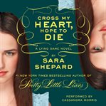 Cross my heart, hope to die cover image cdn