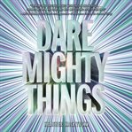 Dare mighty things cover image cdn