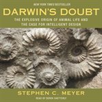 Darwin's doubt : the explosive origin of animal life and the case for intelligent design cover image cdn