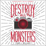 Destroy all monsters cover image cdn