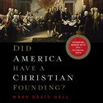 Did america have a christian founding?. Separating Modern Myth from Historical Truth cover image cdn