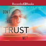 Don't you trust me? cover image cdn