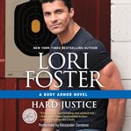 Hard justice : a Body Armor novel cover image cdn