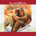 Hiawatha and the peacemaker cover image cdn